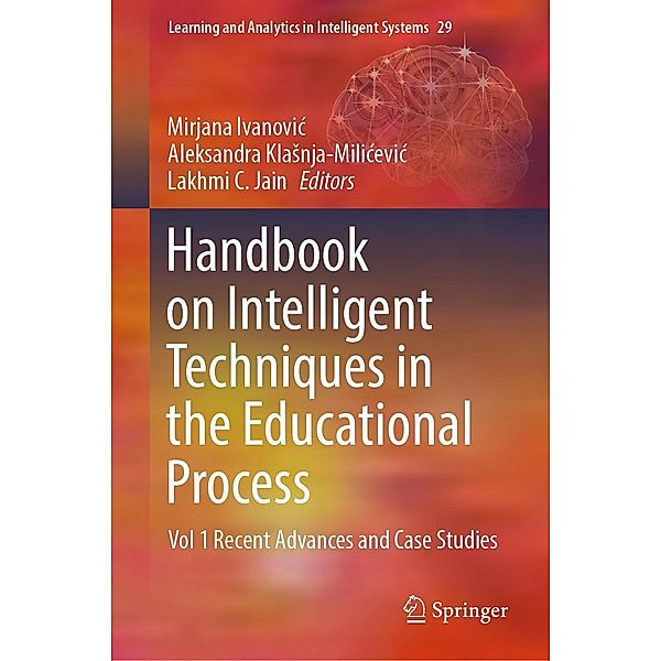 Handbook on Intelligent Techniques in the Educational Process / Learning and Analytics in Intelligent Systems Bd.29