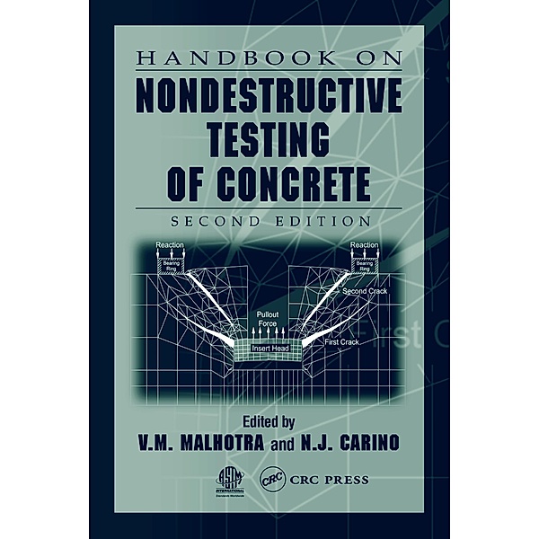 Handbook on Nondestructive Testing of Concrete, V. M. Malhotra, Nicholas J. Carino