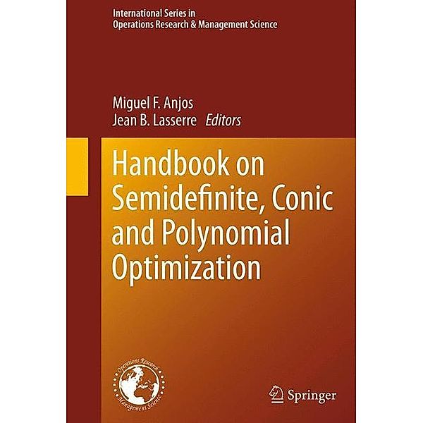 Handbook on Semidefinite, Conic and Polynomial Optimization