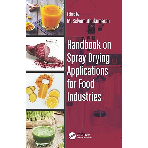 Handbook on Spray Drying Applications for Food Industries