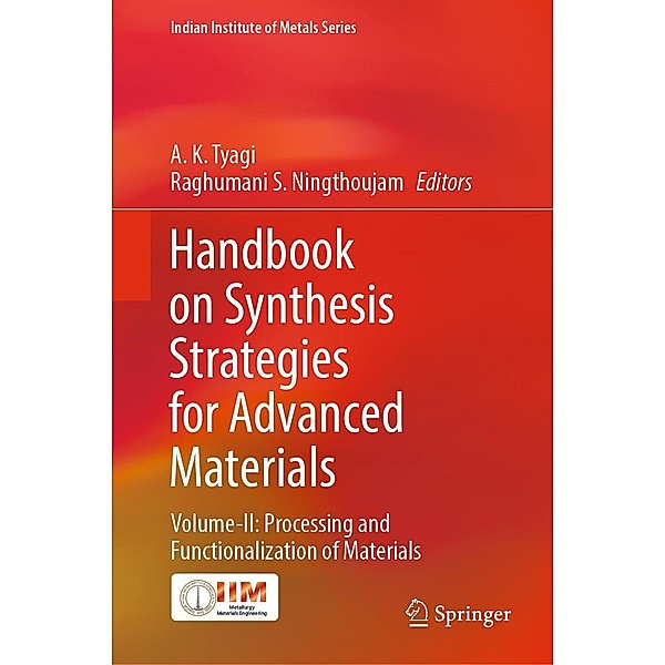 Handbook on Synthesis Strategies for Advanced Materials / Indian Institute of Metals Series