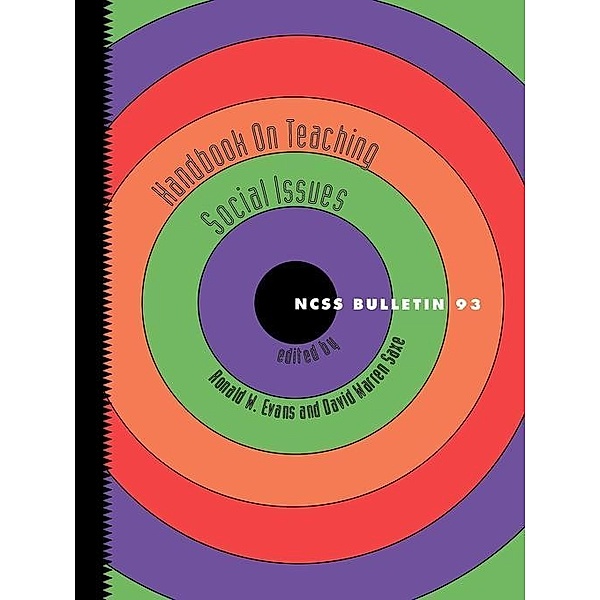 Handbook on Teaching Social Issues, Ronald W. Evans, David W. Saxe