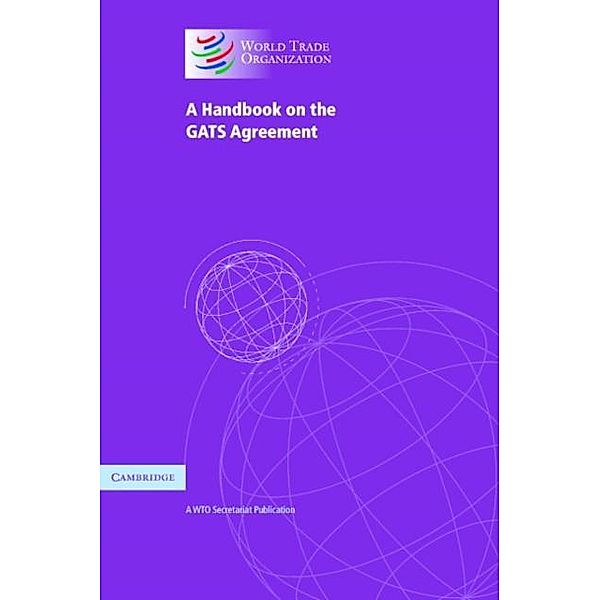 Handbook on the GATS Agreement, World Trade Organization