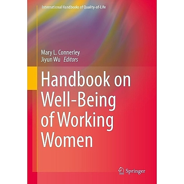 Handbook on Well-Being of Working Women / International Handbooks of Quality-of-Life