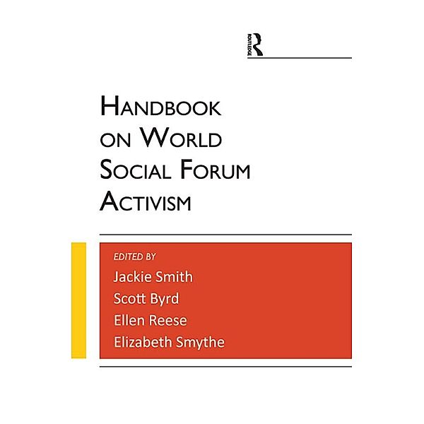 Handbook on World Social Forum Activism, Jackie Smith, Ellen Reese, Scott Byrd, Elizabeth Smythe