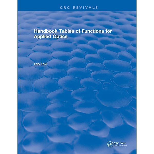 Handbook Tables of Functions for Applied Optics, Levi. L