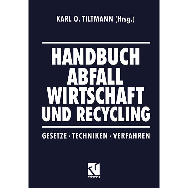 Handbuch Abfall Wirtschaft und Recycling