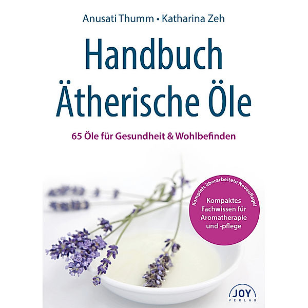 Handbuch Ätherische Öle, Anusati Thumm, Katharina Zeh