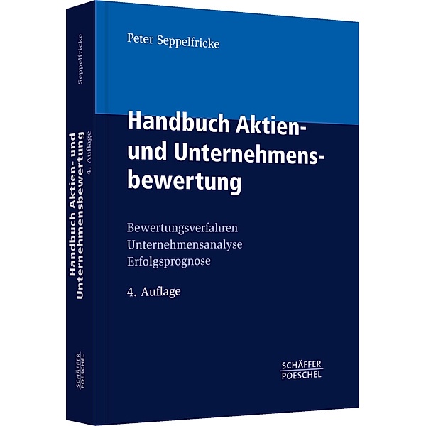 Handbuch Aktien- und Unternehmensbewertung, Peter Seppelfricke