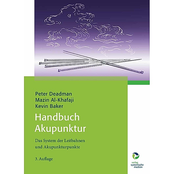Handbuch Akupunktur, Mazin Al-Khafaji, Peter Deadman