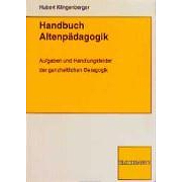 Handbuch Altenpädagogik, Hubert Klingenberger