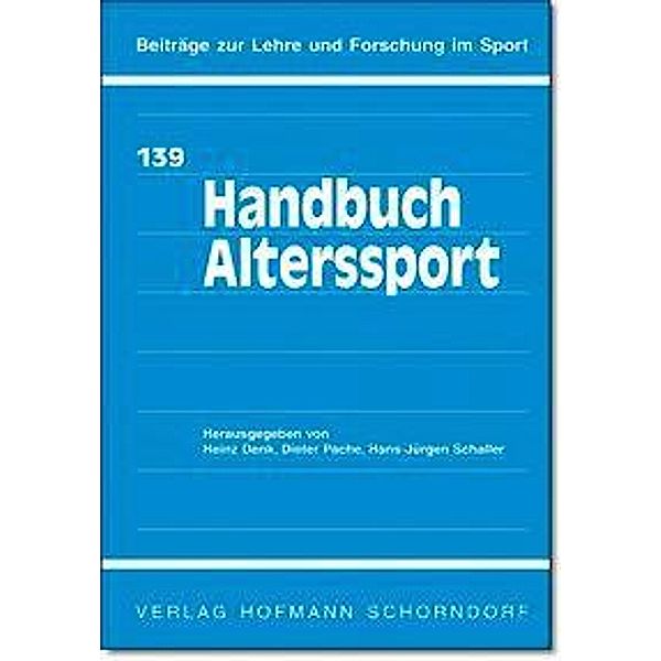 Handbuch Alterssport, Heinz Denk, Dieter Pache, Hans J Schaller