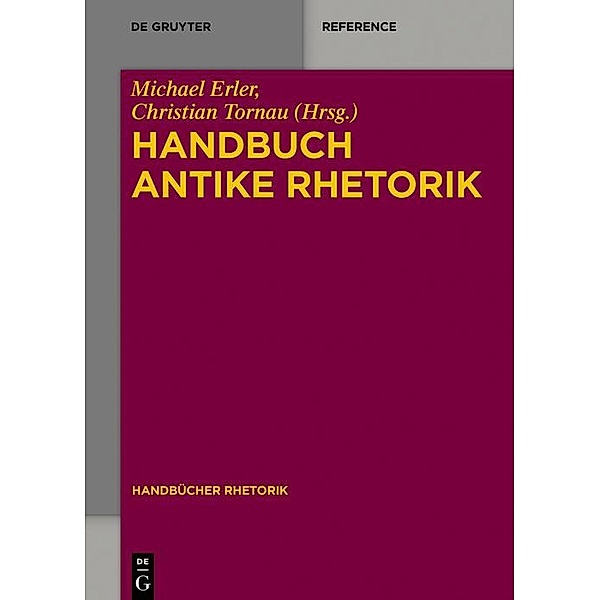 Handbuch Antike Rhetorik / Handbücher Rhetorik Bd.1