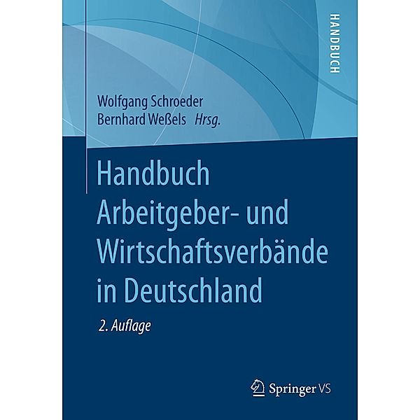 Handbuch Arbeitgeber- und Wirtschaftsverbände in Deutschland