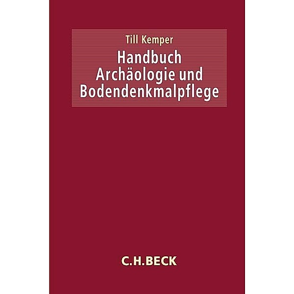Handbuch Archäologie und Bodendenkmalpflege