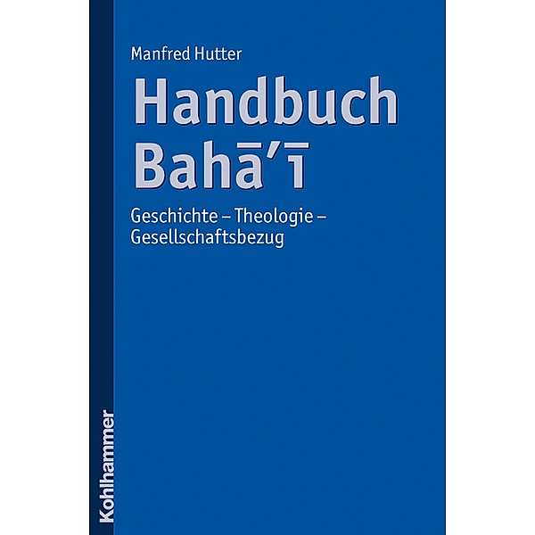 Handbuch Baha'i, Manfred Hutter
