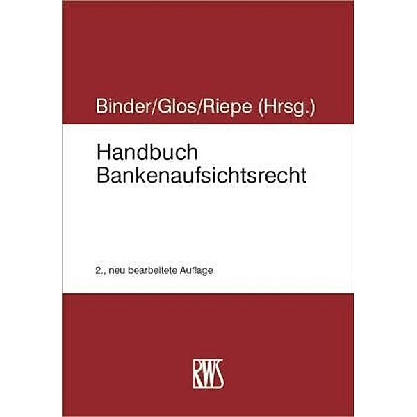 Handbuch Bankenaufsichtsrecht
