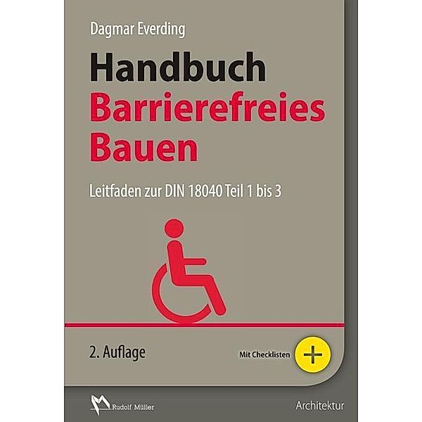 Handbuch Barrierefreies Bauen - E-Book (PDF), Simone Meyer M. A., Dagmar Everding, Volker Sieger