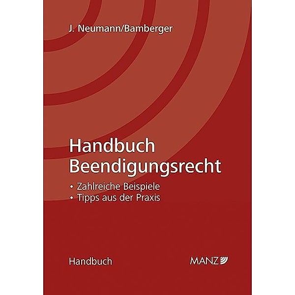 Handbuch Beendigungsrecht (f. Österreich), Johannes Neumann, Christoph Bamberger