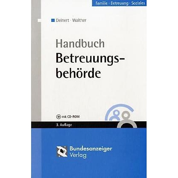 Handbuch Betreuungsbehörde, m. CD-ROM, Horst Deinert, Guy Walther