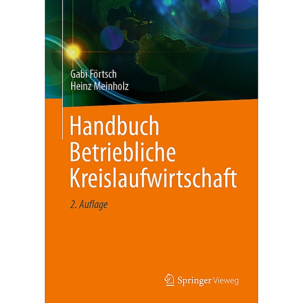 Handbuch Betriebliche Kreislaufwirtschaft, Gabi Förtsch, Heinz Meinholz