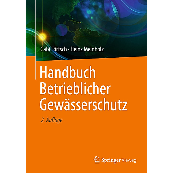 Handbuch Betrieblicher Gewässerschutz, Gabi Förtsch, Heinz Meinholz