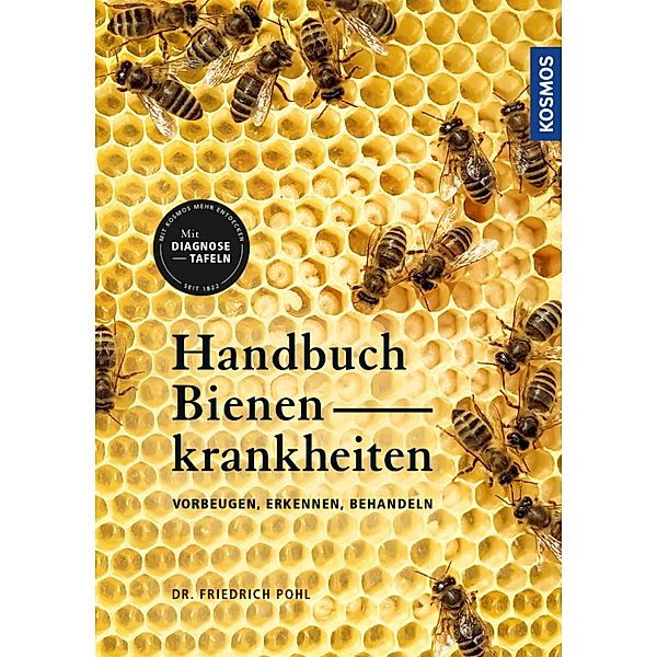 Handbuch Bienenkrankheiten, Friedrich Pohl