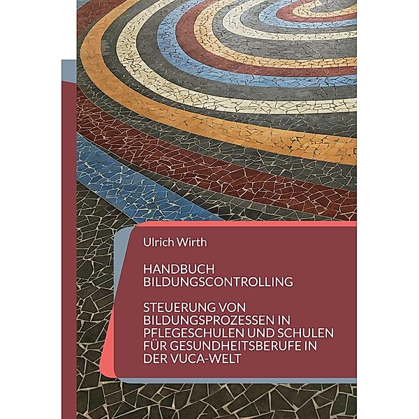 Handbuch Bildungscontrolling, Ulrich Wirth