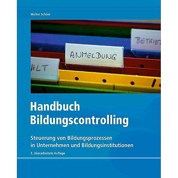 Handbuch Bildungscontrolling, Walter Schöni