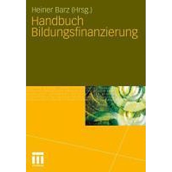 Handbuch Bildungsfinanzierung, Heiner Barz