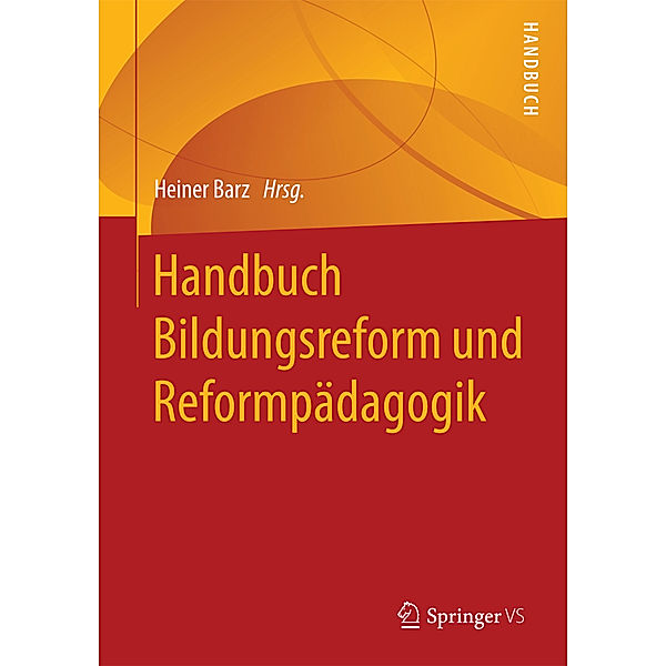 Handbuch Bildungsreform und Reformpädagogik