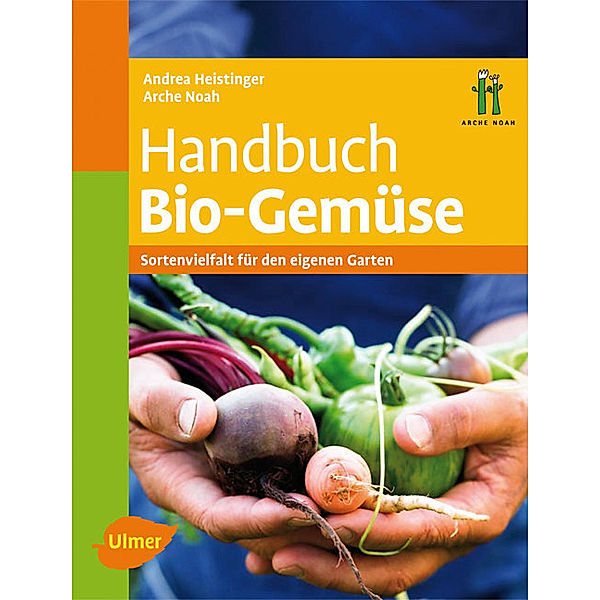 Handbuch Bio-Gemüse, Andrea Heistinger