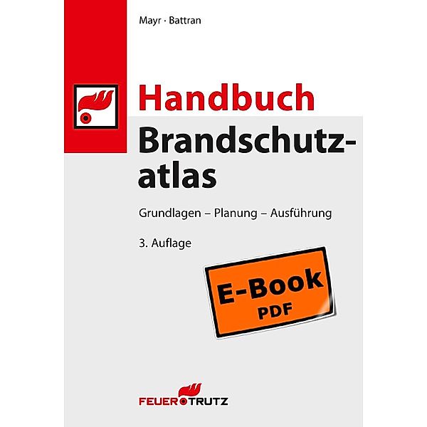 Handbuch Brandschutzatlas, 3. Auflage (E-Book PDF)