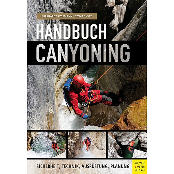 Handbuch Canyoning, Eberhardt Hofmann, Tobias Ott