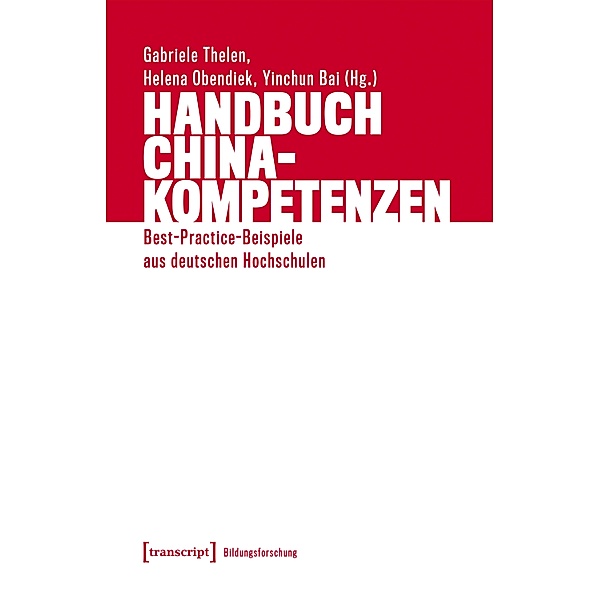 Handbuch China-Kompetenzen / Bildungsforschung Bd.13
