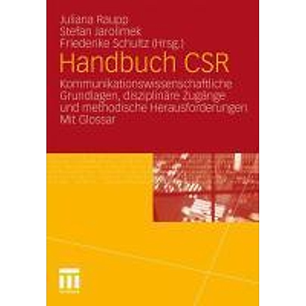 Handbuch CSR / VS Verlag für Sozialwissenschaften, Juliana Raupp, Stefan Jarolimek, Friederike Schultz