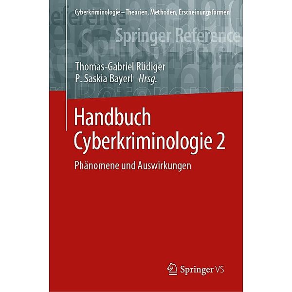 Handbuch Cyberkriminologie 2 / Cyberkriminologie - Theorien, Methoden, Erscheinungsformen