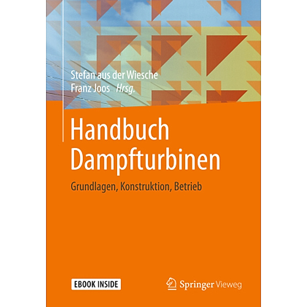 Handbuch Dampfturbinen, m. 1 Buch, m. 1 E-Book