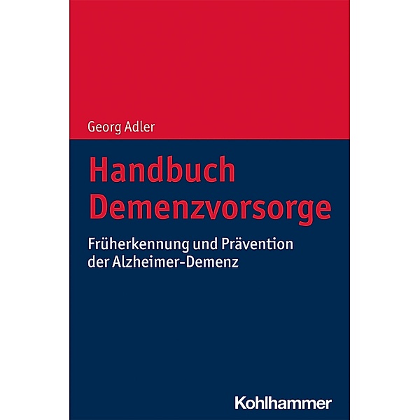 Handbuch Demenzvorsorge, Georg Adler