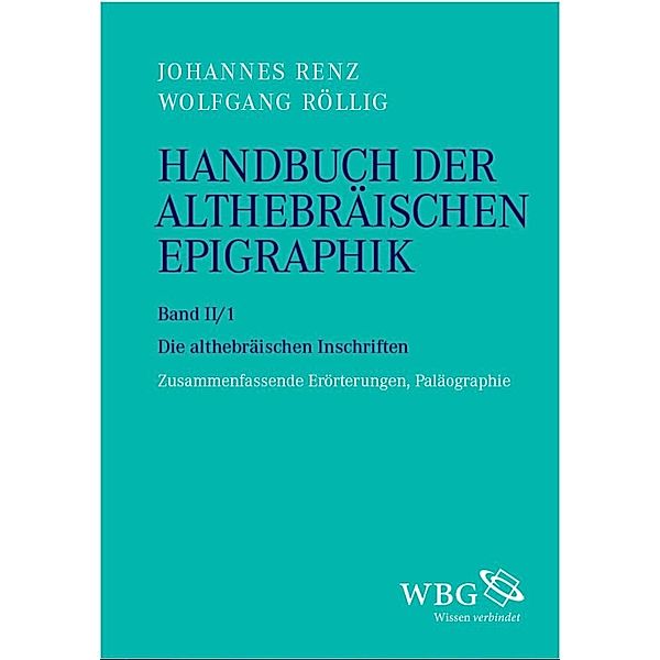 Handbuch der althebräischen Epigraphik, Johannes Renz, Wolfgang Röllig