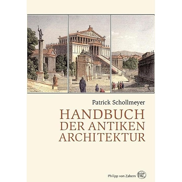 Handbuch der antiken Architektur, Patrick Schollmeyer