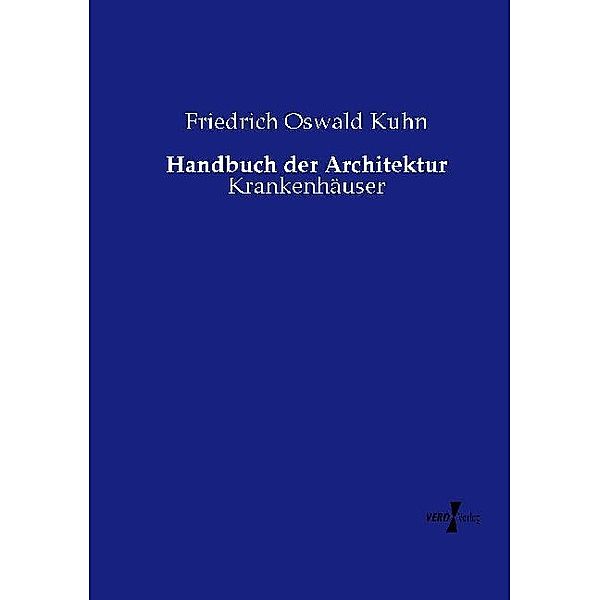 Handbuch der Architektur, Friedrich Oswald Kuhn