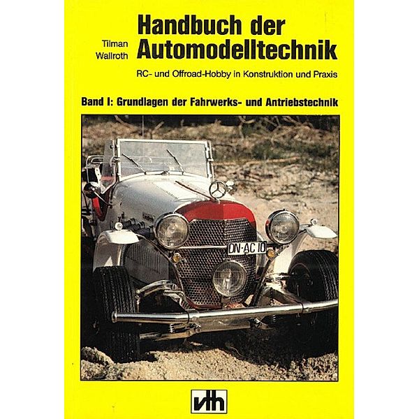 Handbuch der Automodelltechnik, Tilman Wallroth