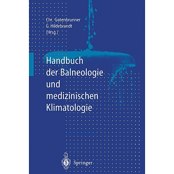 Handbuch der Balneologie und medizinischen Klimatologie