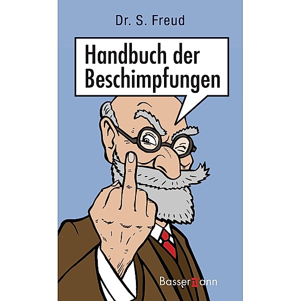 Handbuch der Beschimpfungen, Sebastian Freud