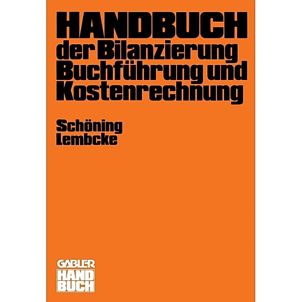 Handbuch der Bilanzierung, Buchführung und Kostenrechnung