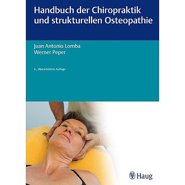 Handbuch der Chiropraktik und strukturellen Osteopathie, Juan Antonio Lomba, Christel Peper
