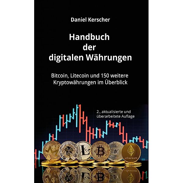 Handbuch der digitalen Währungen, Daniel Kerscher