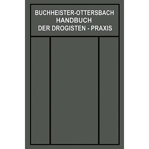 Handbuch der Drogisten-Praxis, Gustav Adolf Buchheister, Georg Ottersbach
