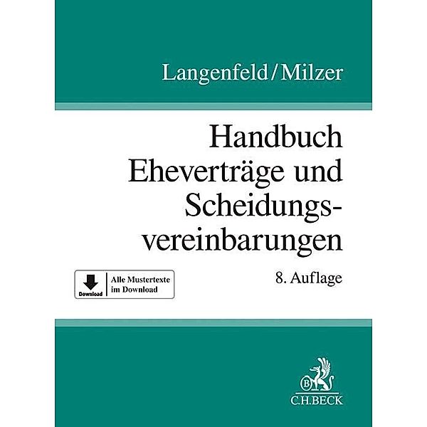 Handbuch der Eheverträge und Scheidungsvereinbarungen, Gerrit Langenfeld, Lutz Milzer